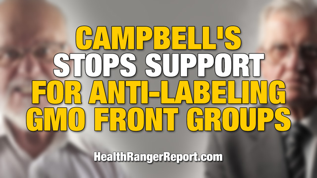 Campbell’s stops support for anti-labeling GMO front groups