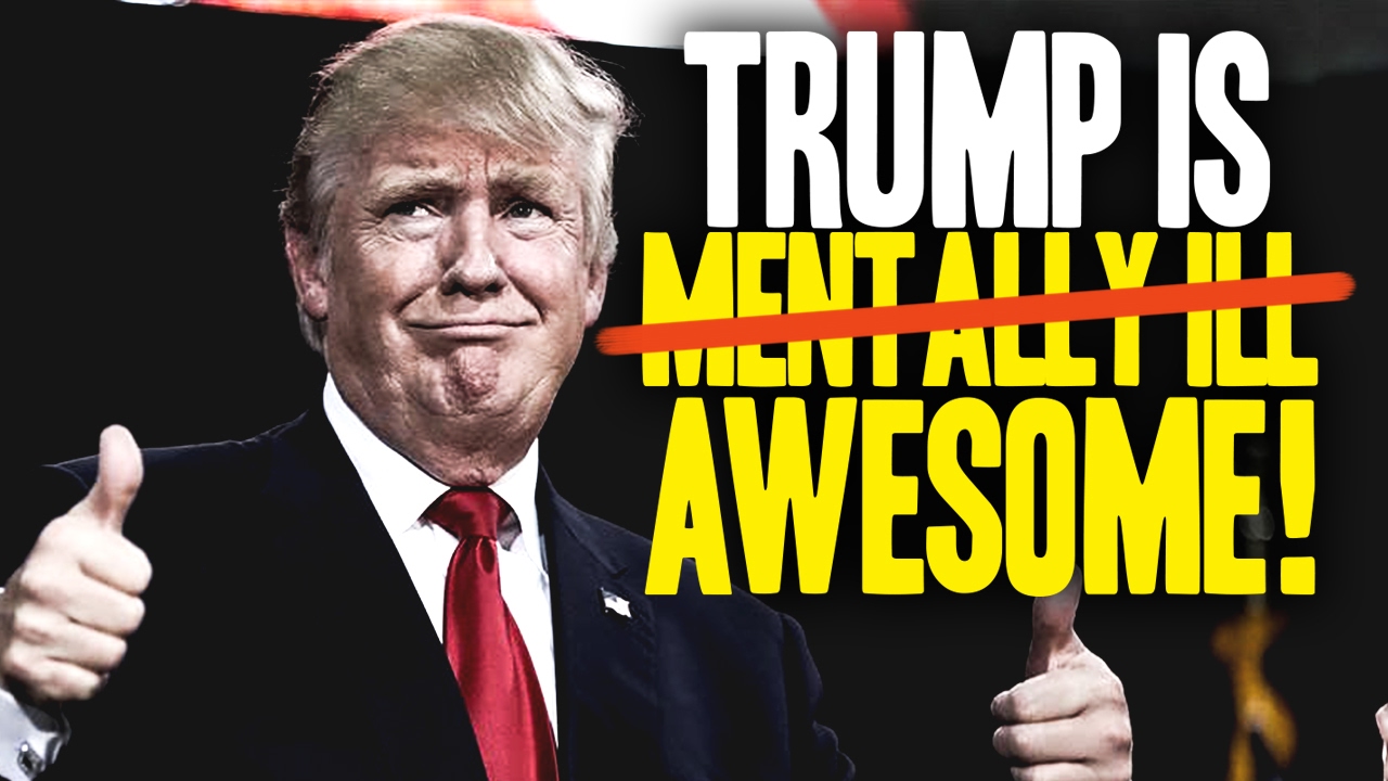 Ironic: Mentally-unstable Democrats are questioning Trump’s mental health