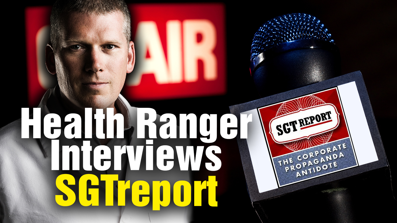 Health Ranger interview with SGT Report reveals independent media’s pushback against Google censorship and YouTube demonetization