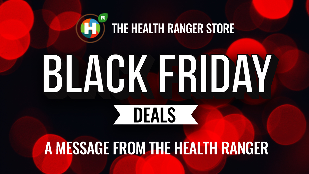 This Black Friday, the Health Ranger needs your support as we go to bat for your health freedom, food freedom and freedom to THINK