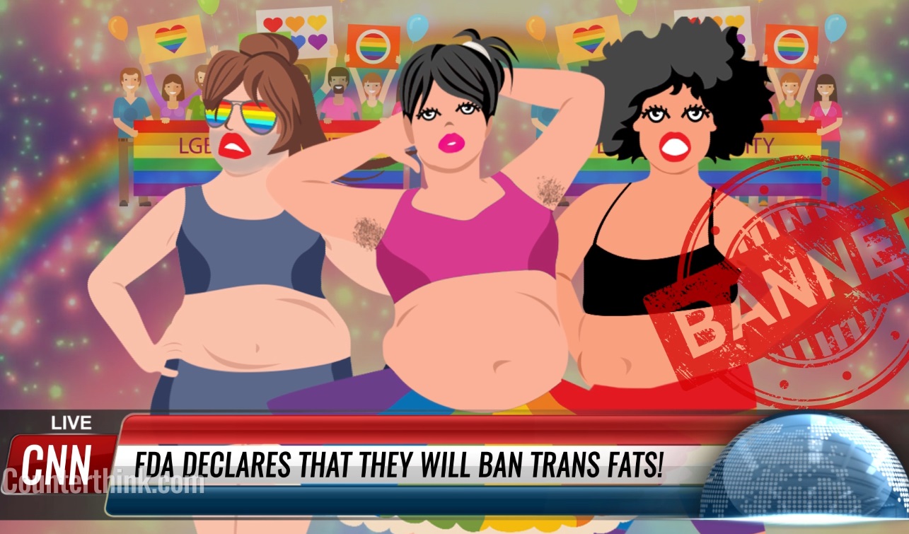 CNN denounces FDA ban on “trans fats” as hate speech against transgenders (VIDEO) (SATIRE)