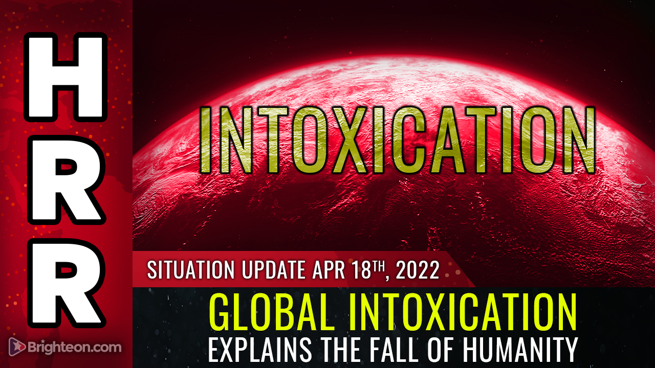 Global INTOXICATION explains the FALL of humanity