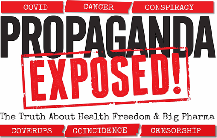 New Docu-Series “Propaganda Exposed” launched by the courageous creators of The Truth About Cancer – starts May 4th